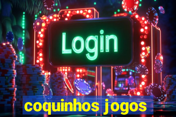 coquinhos jogos
